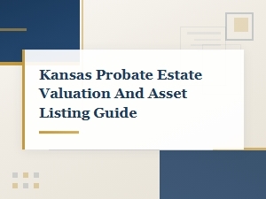 Kansas Estate Inventory and Valuation Guide